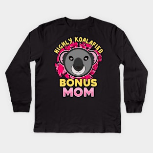 Koala Bear Highly Koalafied Bonus Mom Mothers Day Kids Long Sleeve T-Shirt